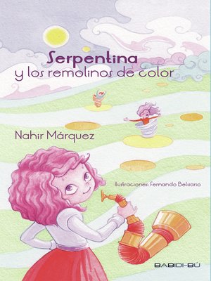cover image of Serpentina y los remolinos de color